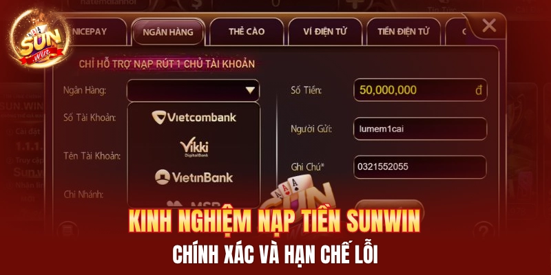 Kinh nghiệm nạp tiền Sunwin chính xác và hạn chế lỗi